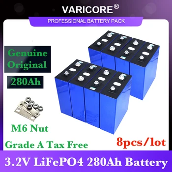 8шт VariCore 3,2 V 280AH акумулаторна батерия LiFePO4 12V 24V 280000mAh за е-скутер RV Система за съхранение на Слънчева енергия Пътни Батерии